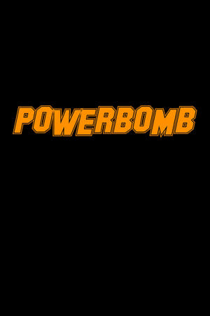 Powerbomb poszter