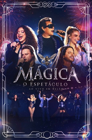 Calcinha Preta: Mágica - O Espetáculo poszter