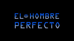 El hombre Perfecto háttérkép