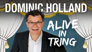 Dominic Holland: Alive in Tring háttérkép