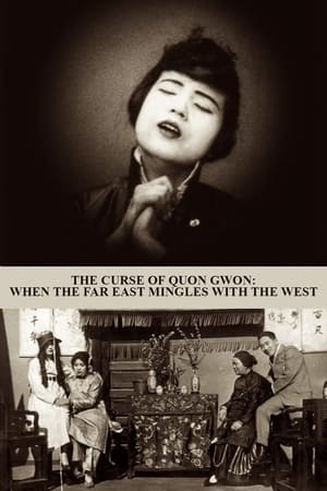 The Curse of Quon Gwon: When the Far East Mingles with the West poszter