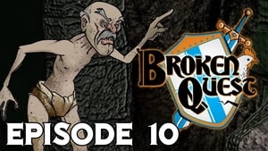 Broken Quest Season 1 Ep.10 10. epizód