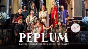 Peplum: la folle histoire du mariage de Cléopâtre háttérkép