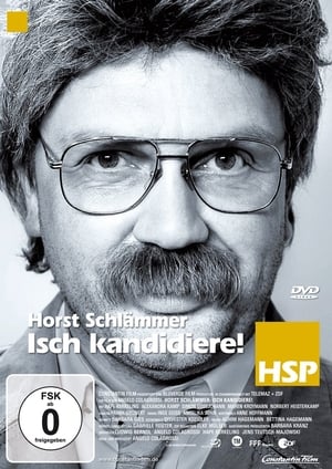 Horst Schlämmer - Isch kandidiere! poszter