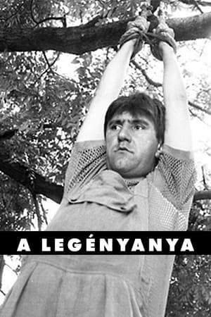 A legényanya