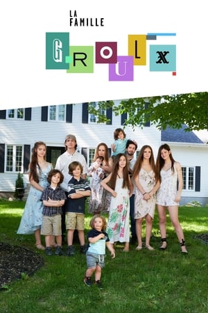 La famille Groulx poszter