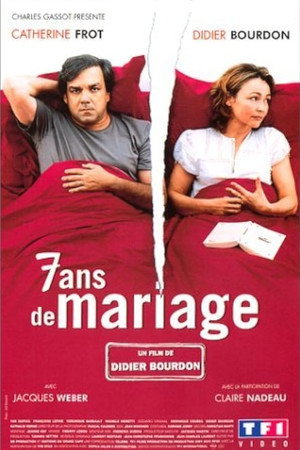 7 Ans de mariage poszter