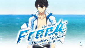 劇場版 Free! -Timeless Medley- 絆 háttérkép
