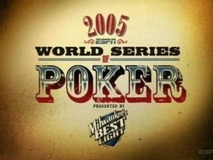 World Series of Poker Season 2005 Ep.35 35. epizód