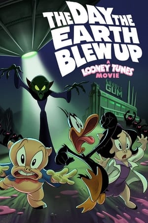 The Day the Earth Blew Up: A Looney Tunes Movie poszter