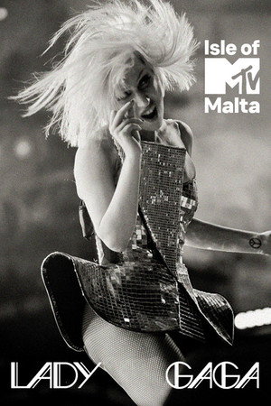 Isle of MTV Malta: Lady Gaga poszter