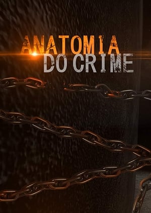 Anatomia do Crime poszter