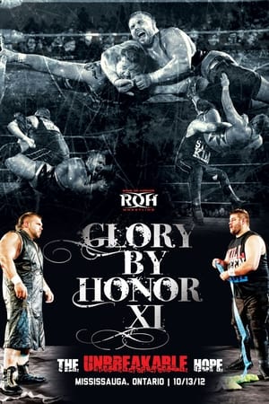 ROH: Glory By Honor XI