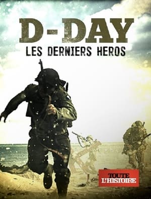 D-Day: The Last Heroes