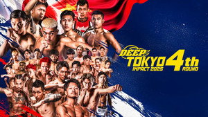 DEEP TOKYO IMPACT 2025 4th ROUND háttérkép