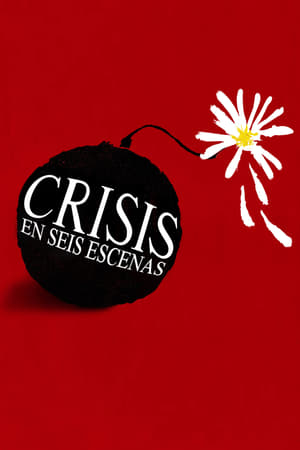 Crisis in Six Scenes poszter