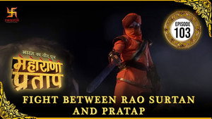 भारत का वीर पुत्र - महाराणा प्रताप 1. évad Ep.103 103. epizód