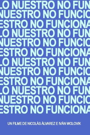 Lo nuestro no funciona