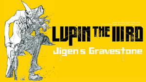 LUPIN THE IIIRD  次元大介の墓標 háttérkép