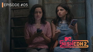 MTV Nishedh 2. évad Ep.5 5. epizód