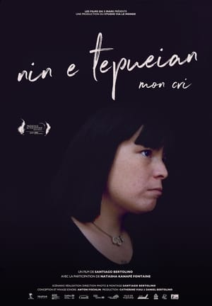 Nin E Tepueian : mon cri poszter