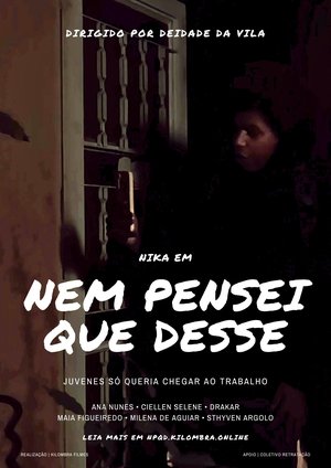 Nem Pensei Que Desse poszter