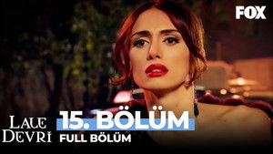 Lale Devri Season 1 Ep.15 15. epizód