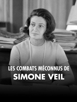 Les combats méconnus de Simone Veil poszter