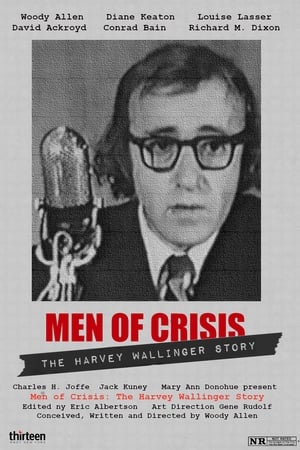 Men of Crisis: The Harvey Wallinger Story poszter