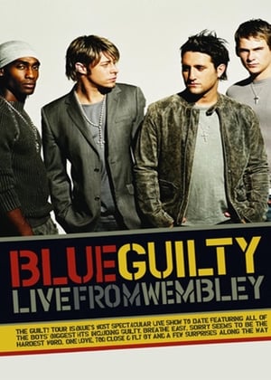 Blue: Guilty Live From Wembley poszter