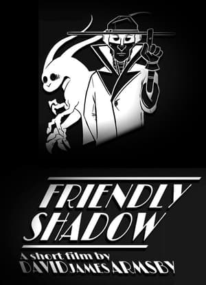 Friendly Shadow poszter