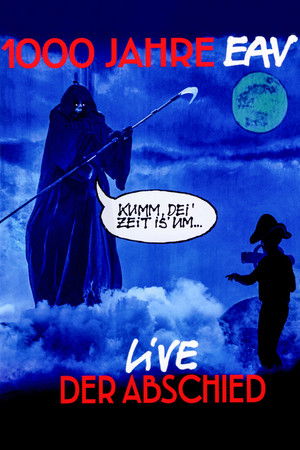 1000 Jahre EAV: Live - Der Abschied poszter