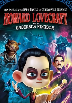 Howard Lovecraft & the Undersea Kingdom poszter