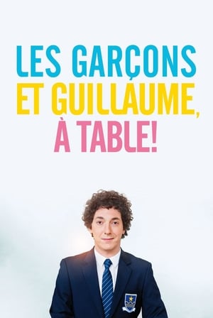 Les Garçons et Guillaume, à table ! poszter