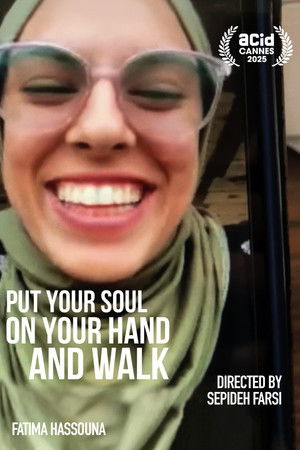 Put your soul on your hand and walk poszter