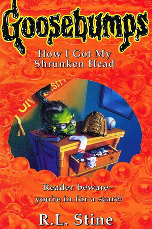 Goosebumps: How I Got My Shrunken Head poszter