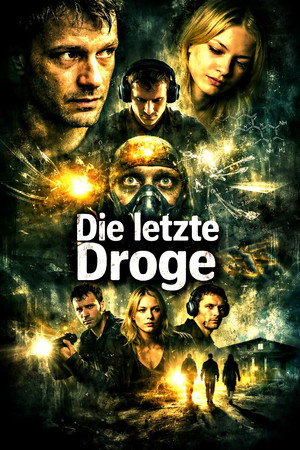 Die Letzte Droge poszter
