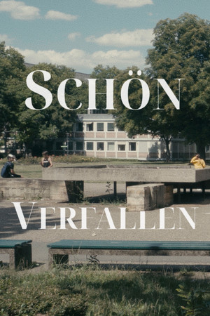 Schön Verfallen poszter