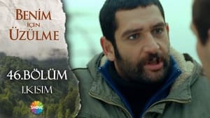 Benim İçin Üzülme Season 2 Ep.14 14. epizód