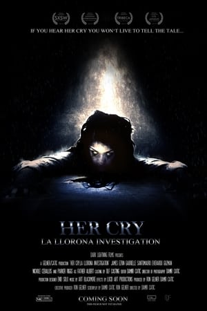 Her Cry: La Llorona Investigation poszter