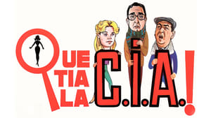 ¡Qué tía la C.I.A.! háttérkép