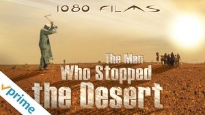 The Man Who Stopped the Desert háttérkép