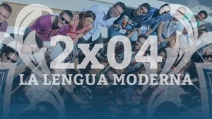 La lengua moderna 2. évad Ep.4 4. epizód