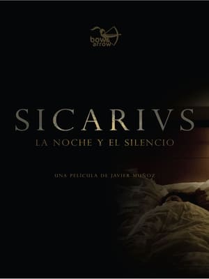 Sicarivs: La noche y el silencio poszter