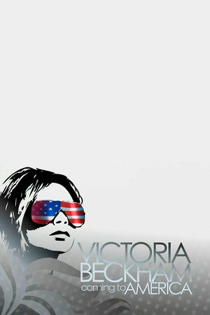 Victoria Beckham: Coming to America poszter