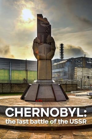 Tchernobyl, la dernière bataille de l'URSS poszter