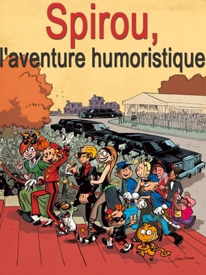 Spirou, l'aventure humoristique poszter