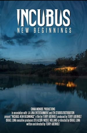 Incubus: New Beginnings poszter