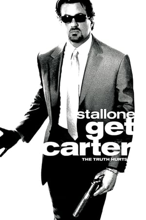 Get Carter (Az igazság fáj) poszter