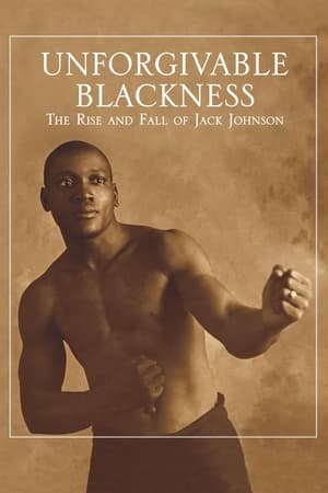 Unforgivable Blackness: The Rise and Fall of Jack Johnson poszter